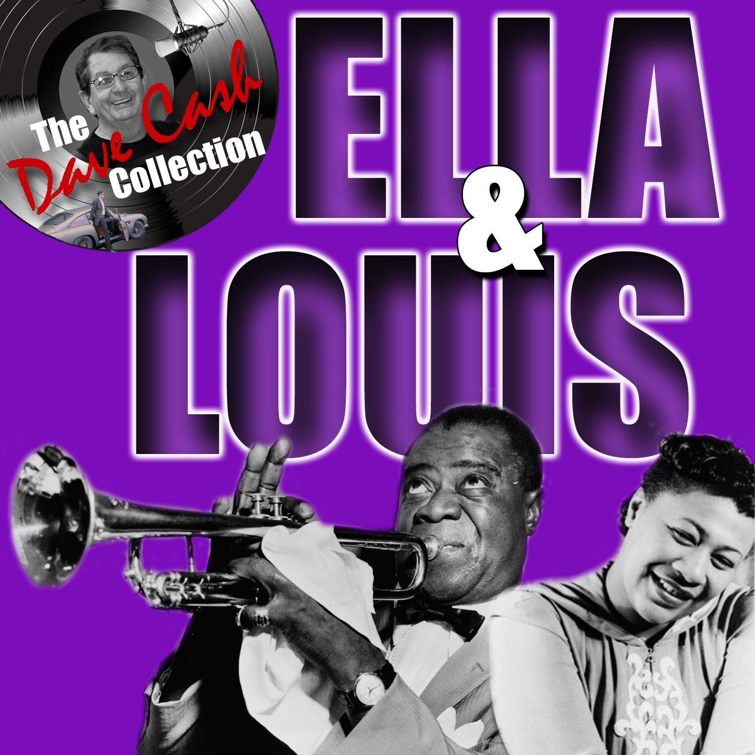 Ella and Louis (The Dave Cash Collection)