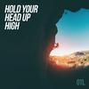 Oh The Larceny - Hold Your Head Up High