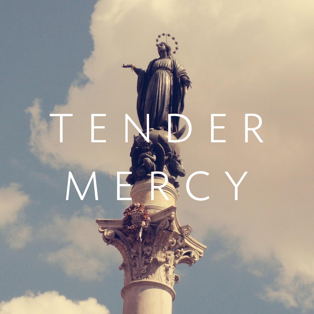 Tender Mercy EP