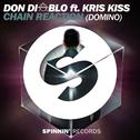 Chain Reaction (Domino) [feat. Kris Kiss]专辑