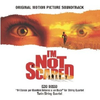 I'm Not Scared [Original Motion Picture Soundtrack]专辑