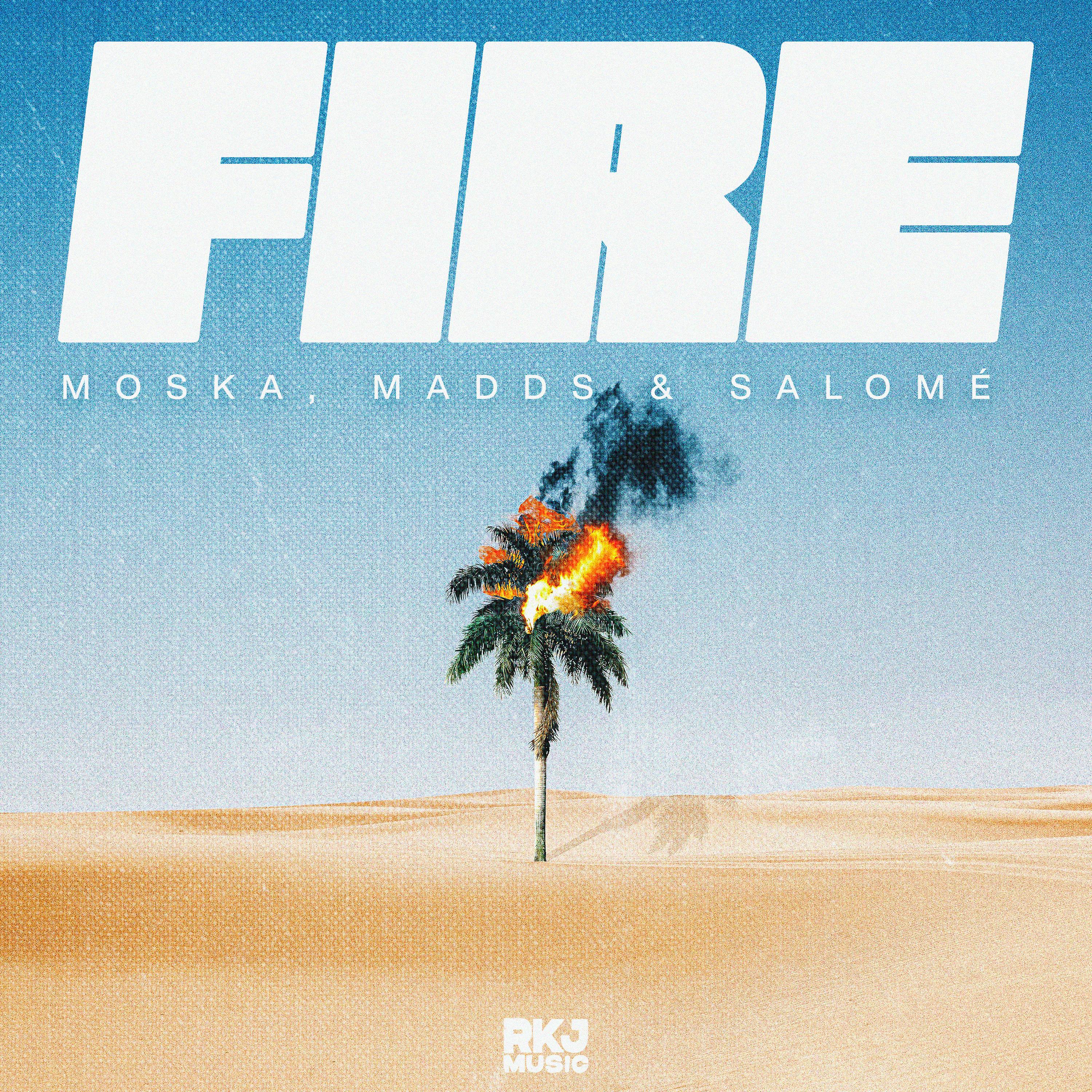 MOSKA - Fire (Radio Edit)