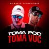 DJ Negritinho - Toma Poc Toma Vuc