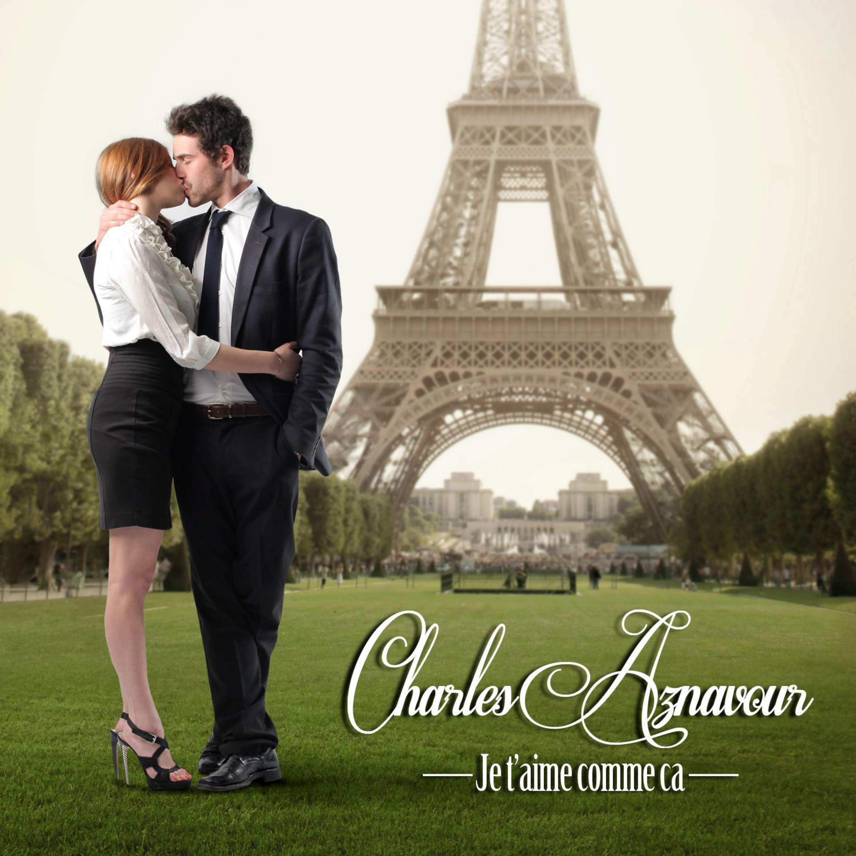 Je t'aime comme ca