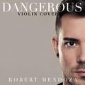 Dangerous (Violin Cover) 