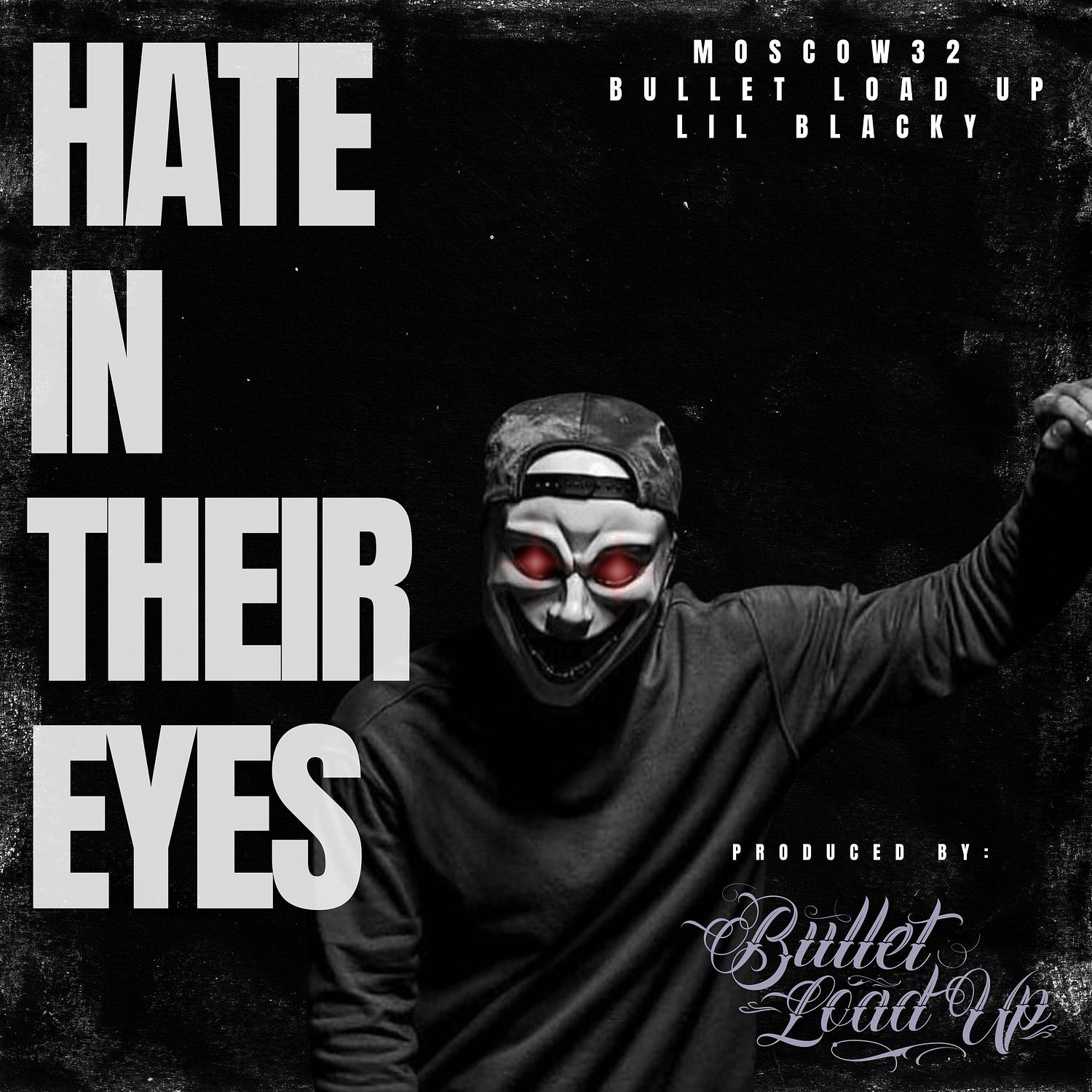 Bullet Load Up - Hate in Their Eyes