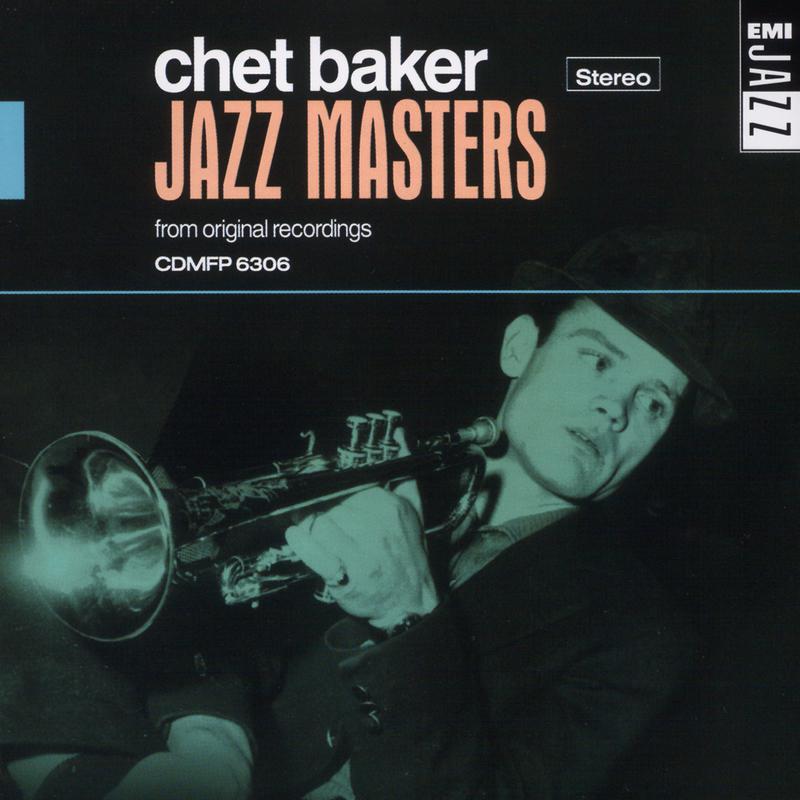 Jazz Masters - Chet Baker专辑