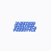 BlueTown Freestyle