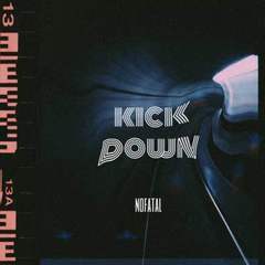 Kick Down（prod.Jianastic.X）