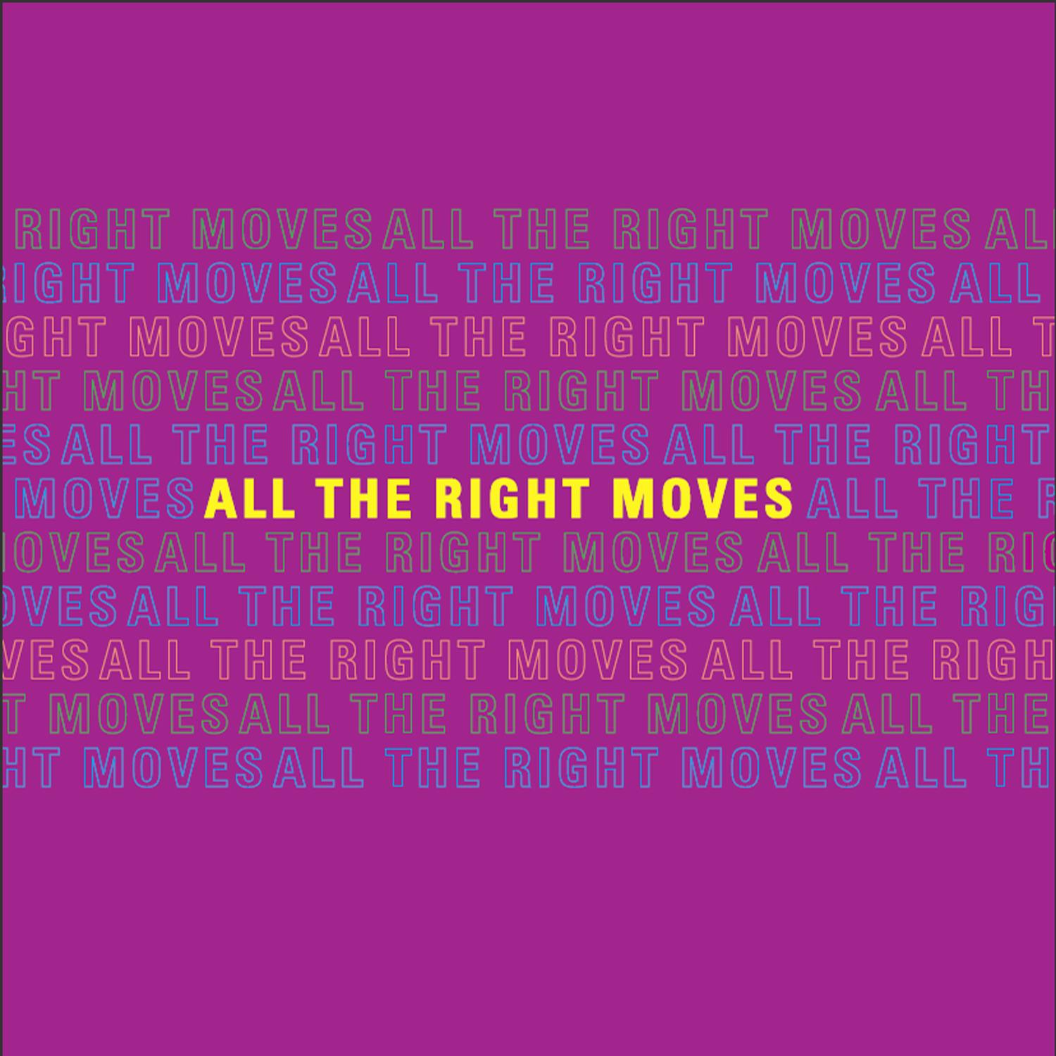 All the Right Moves