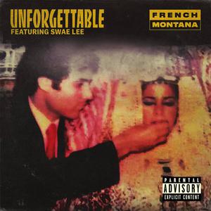 French Montana、Swae Lee - Unforgettable
