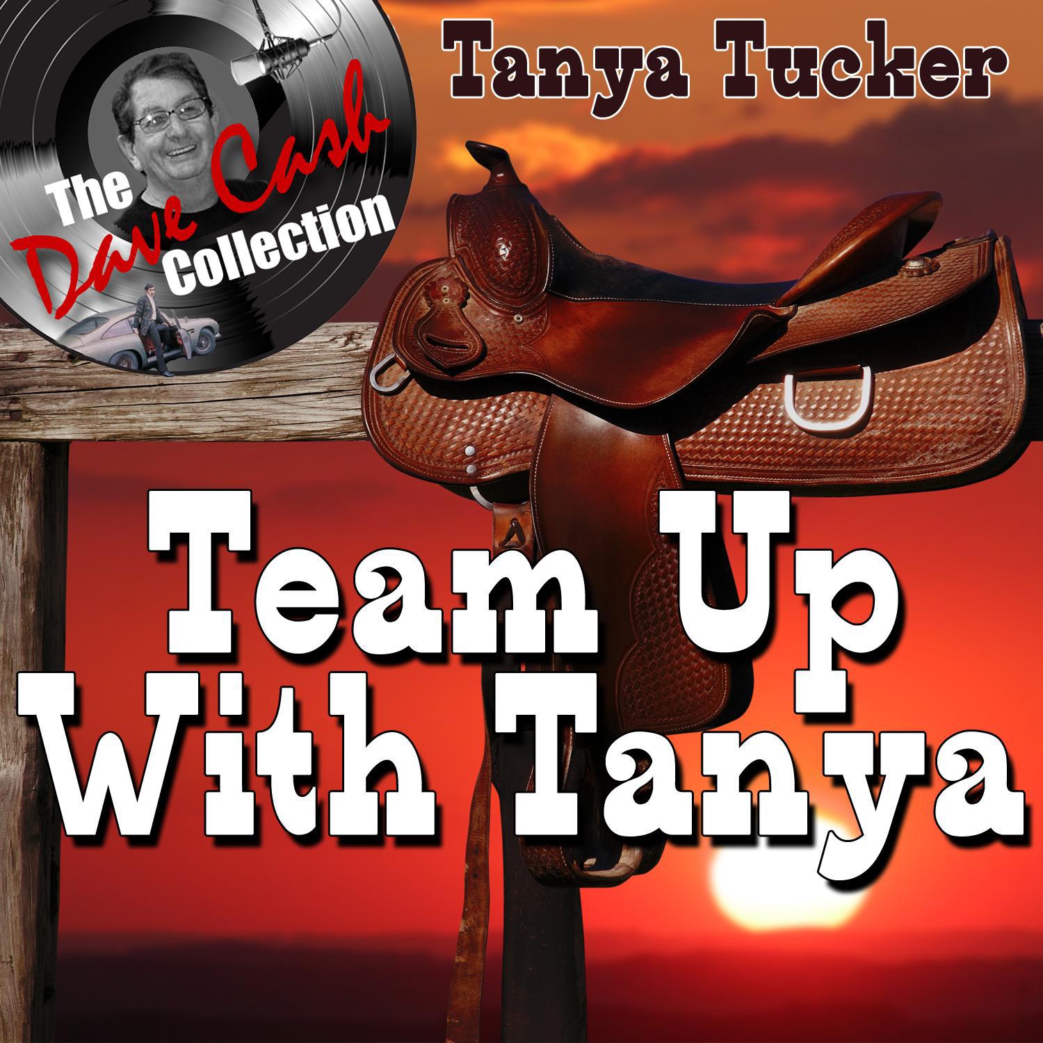 Team Up With Tanya - [The Dave Cash Collection]专辑