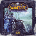 World of Warcraft: Wrath of the Lich King (Original Game Soundtrack)