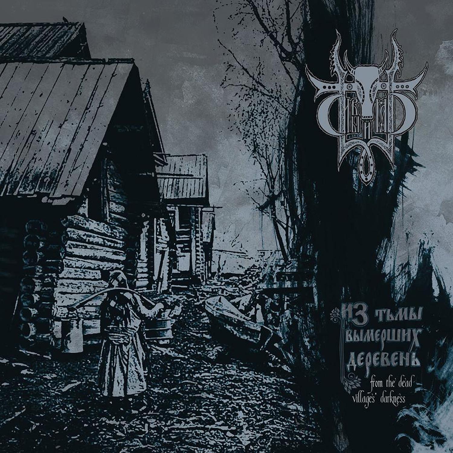 From the Dead Villages' Darkness
