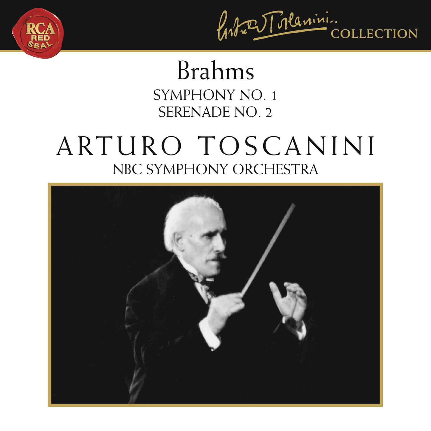 Brahms: Symphony No. 1 in C Minor, Op. 68 & Serenade No. 2 in A Major, Op. 16