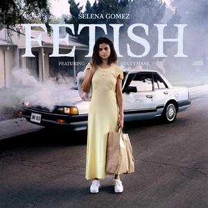 Fetish - Selena Gomez Ft. Gucci Mane (HT Instrumental) 无和声伴奏