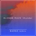 Thunder (BARDZ Remix)