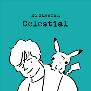 Ed Sheeran - Celestial (unofficial Instrumental) 无和声伴奏 （降8半音）