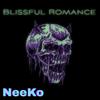 Neeko - Blissful Romance