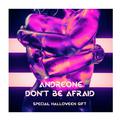 AndreOne - Don't Be Afraid (Extended Mix)