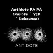 Antidote PA PA (Karate 'VIP' Rebounce)