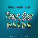 Throat Baby x Ooh Na Na Naa Naa专辑