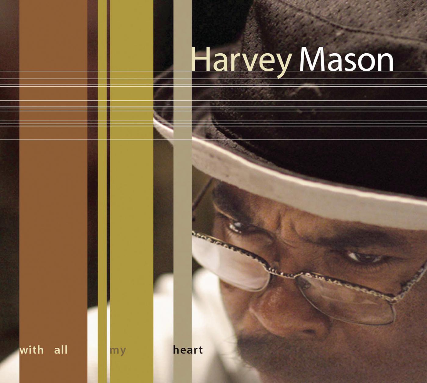 Harvey Mason, Sr. - If I Should Lose You