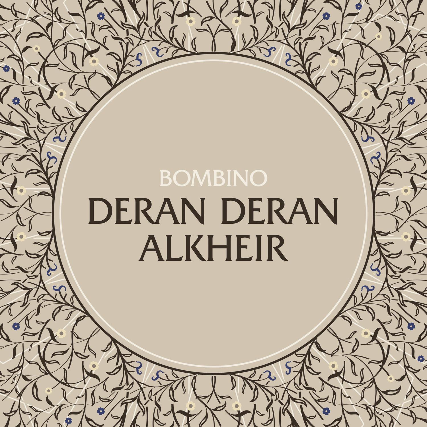 Deran Deran Alkheir (Well Wishes)专辑