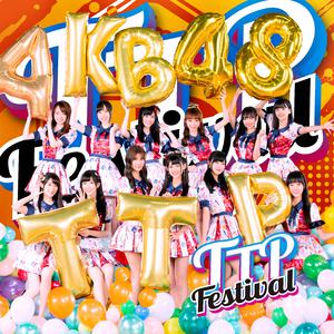 AKB48 TEAM TP - TTP FESTIVAL(原版伴奏) （降8半音）