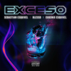 Sebastian Esquivel - EXCESO