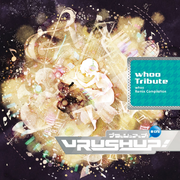 VRUSH UP! #05 -whoo Tribute-