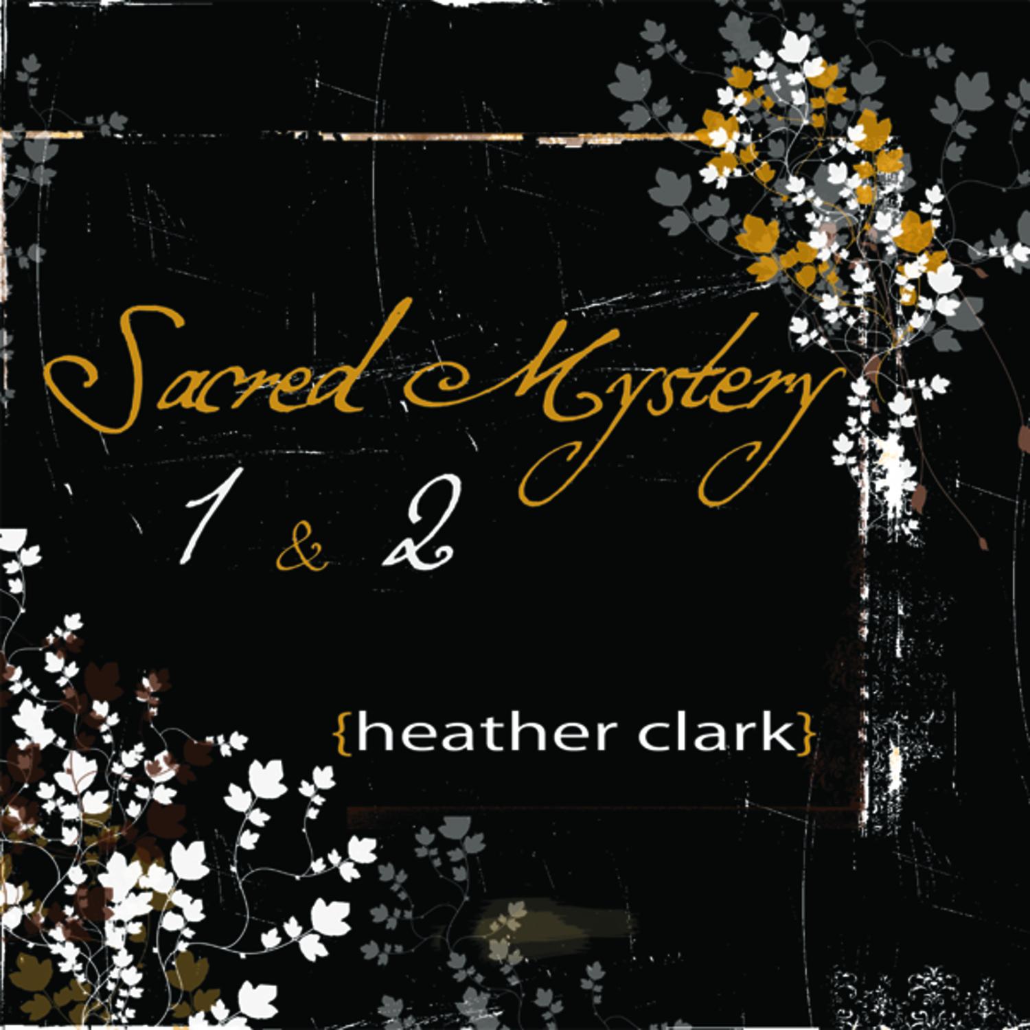 Sacred Mystery 1 & 2