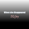 When she disappeared