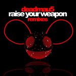 Raise Your Weapon (Xonikk Remix)专辑