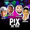 Brisa081 - P!X de 100