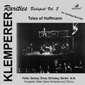 OFFENBACH, J.: Contes d'Hoffmann (Les) (Sung in Hungarian) (Klemperer Rarities: Budapest, Vol. 3) (K