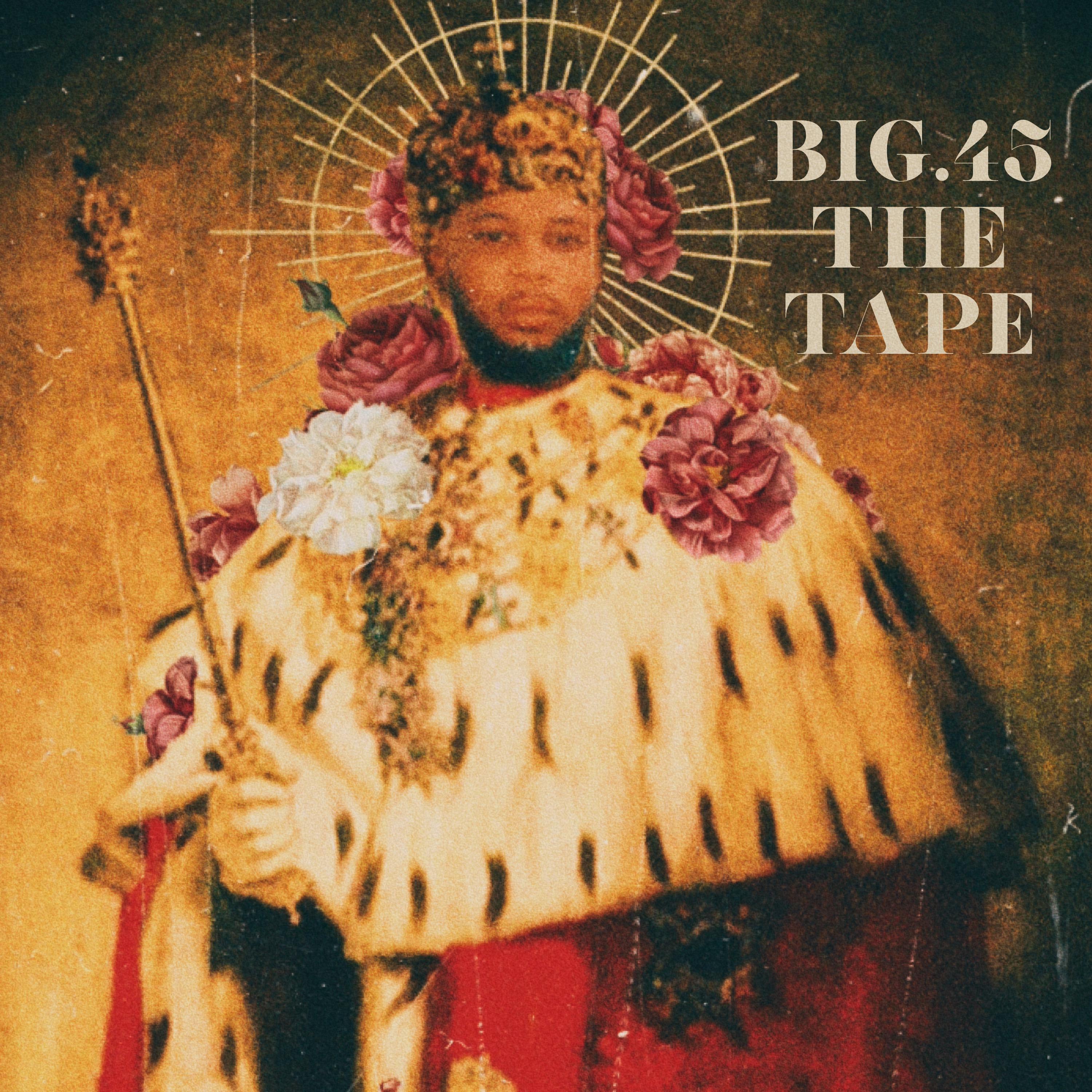 BIG.45 THE TAPE