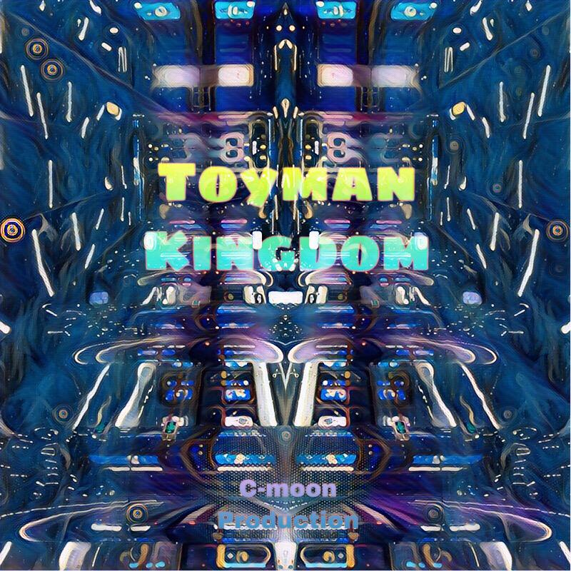 Toyman Kingdom专辑