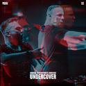 Undercover (Radio Edit)专辑