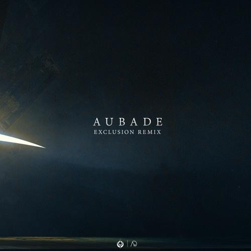 Aubade (Exclusion Remix)专辑