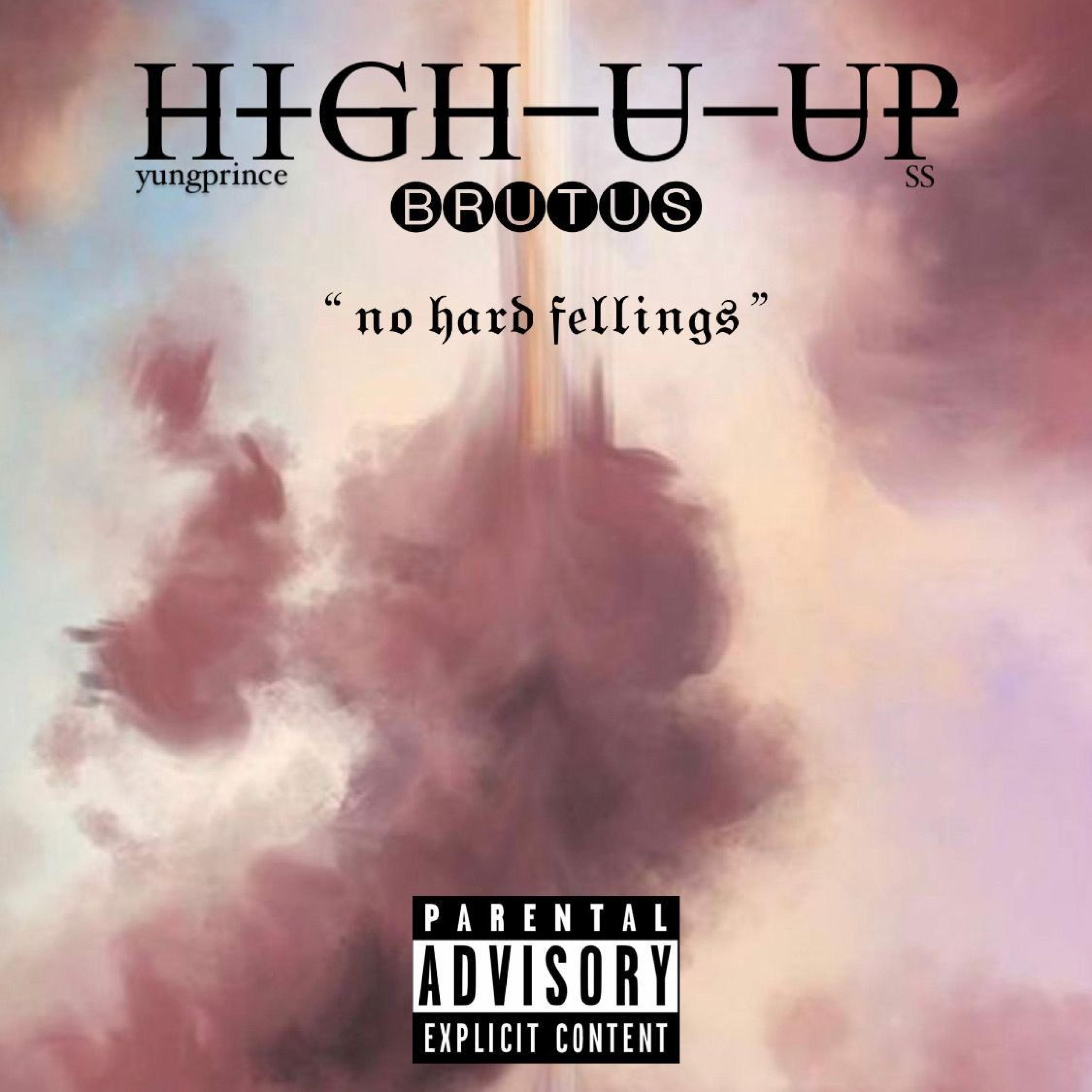 BRUTUS (HIGH U UP)