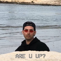 Are U Up?专辑