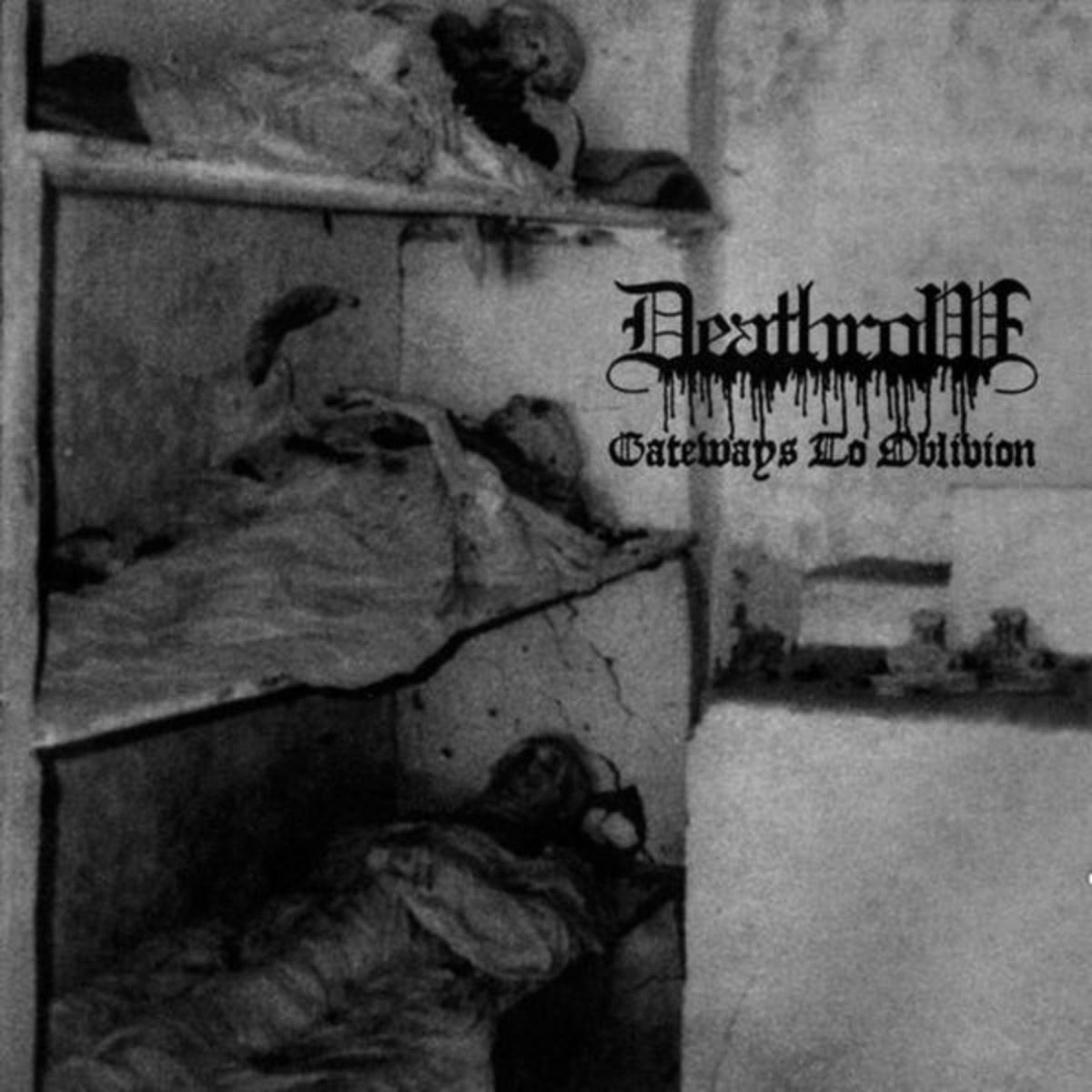 Gateways to Oblivion