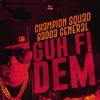 Champion Squad - GUH FI DEM