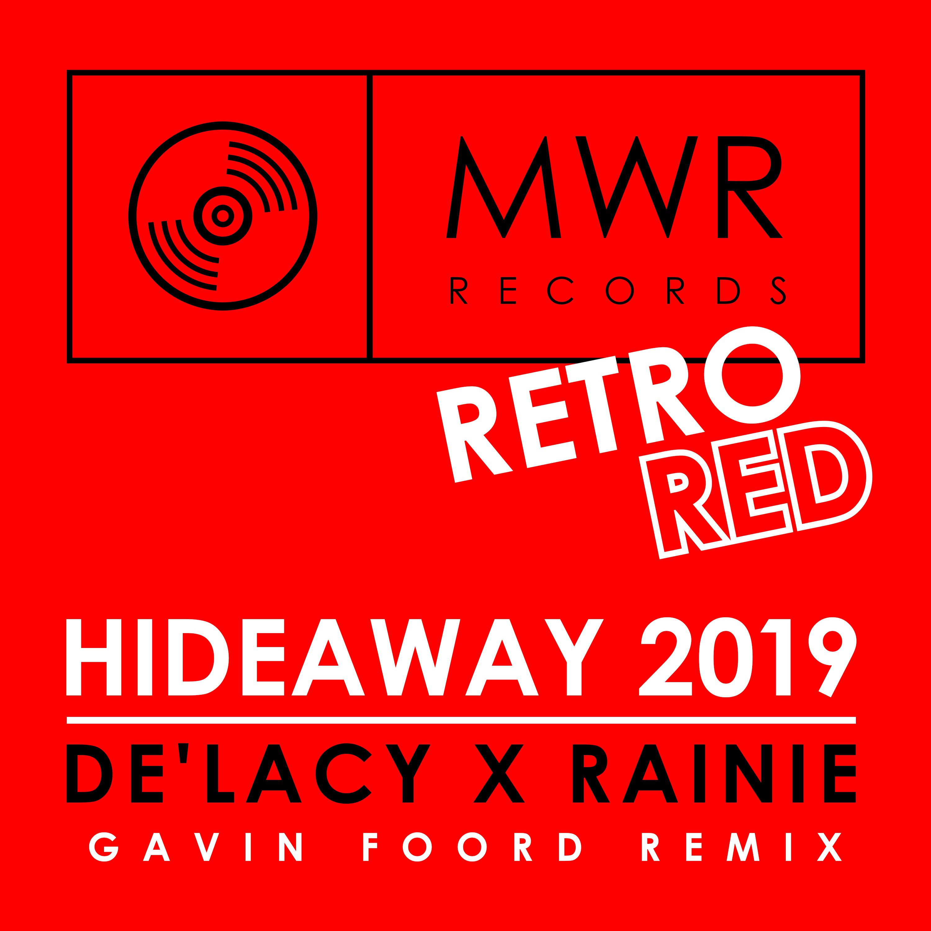 De'Lacy - Hideaway 2019 (Gavin Foord Extended Remix)