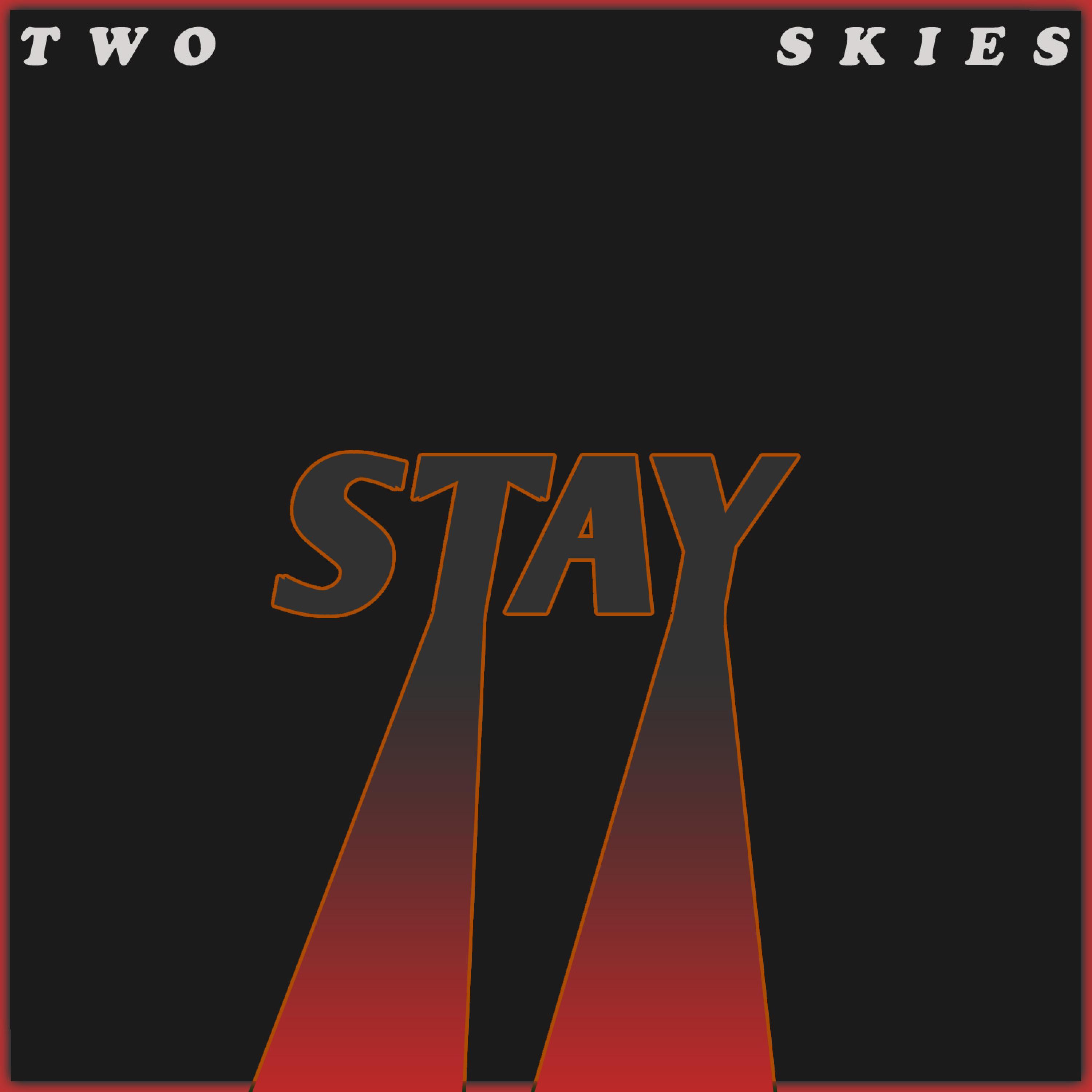 Stay