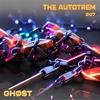 GHØ$T - THE AUTOTREM 207