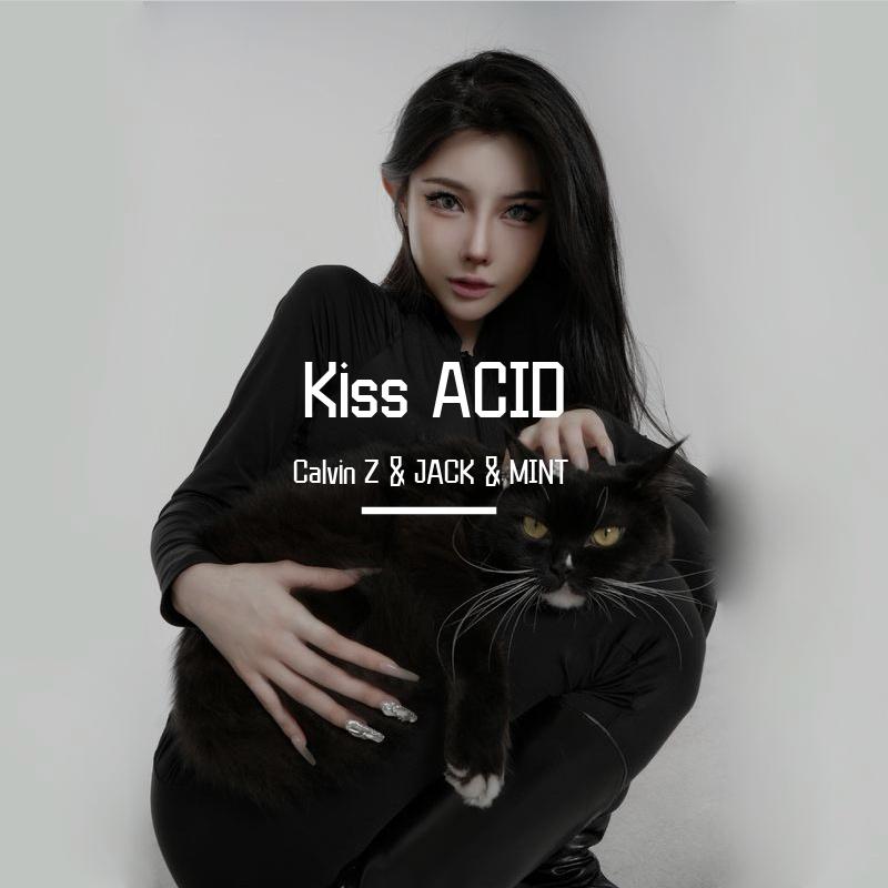 Kiss ACID