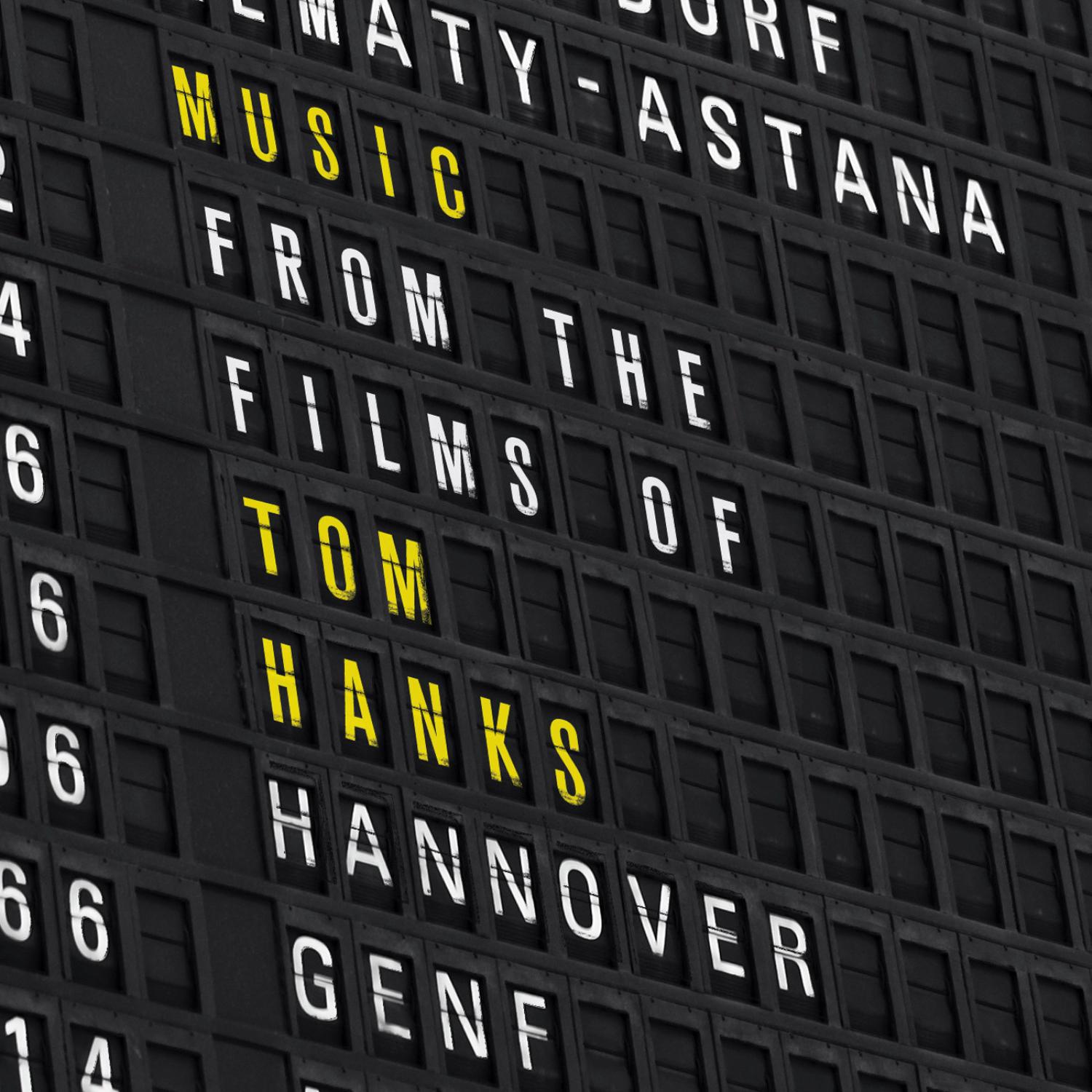 Music From The Films Of Tom Hanks专辑