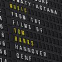 Music From The Films Of Tom Hanks专辑